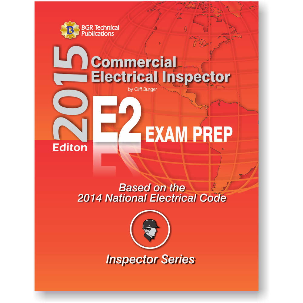 E2 Commercial Electrical Inspector Exam Prep 2015