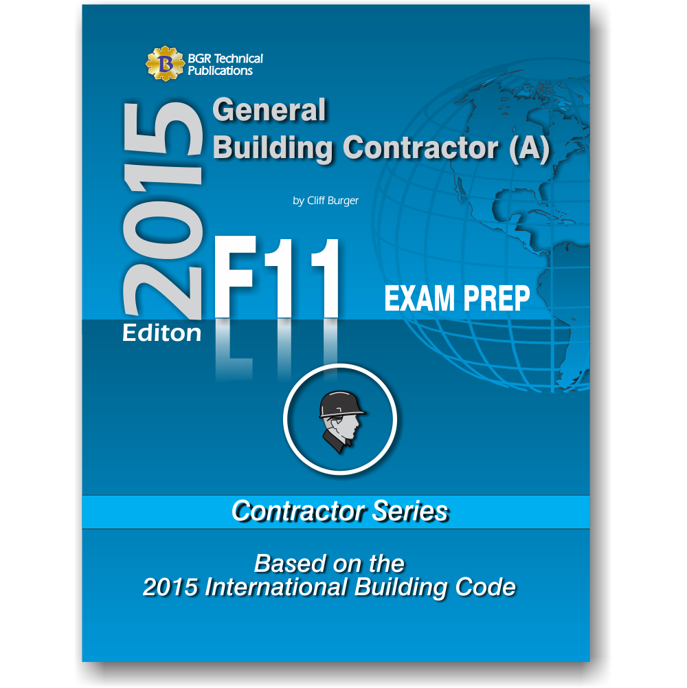 F11 General Contractor (A) Exam Prep 2015
