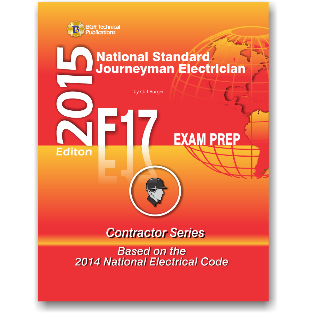 F17 Journeyman Electrician Exam Prep 2015