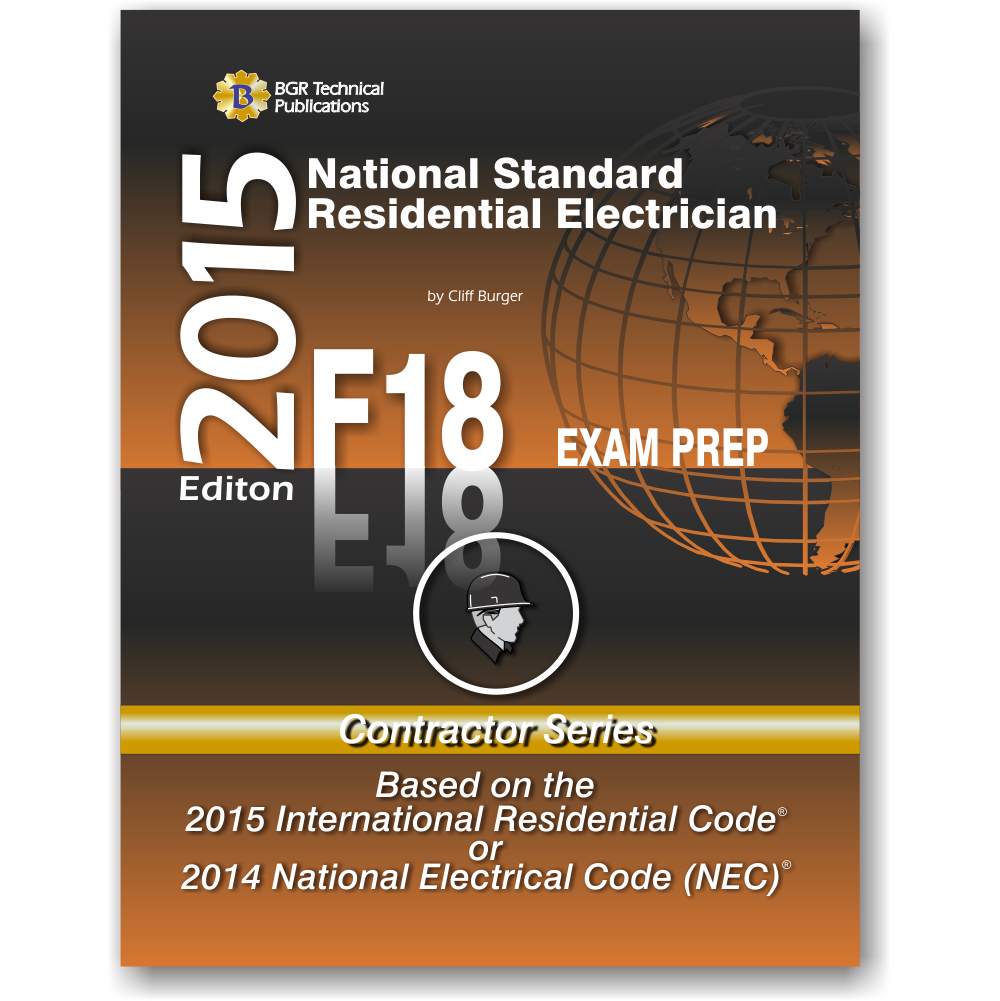 F18 Residential Electrician Exam Prep 2015