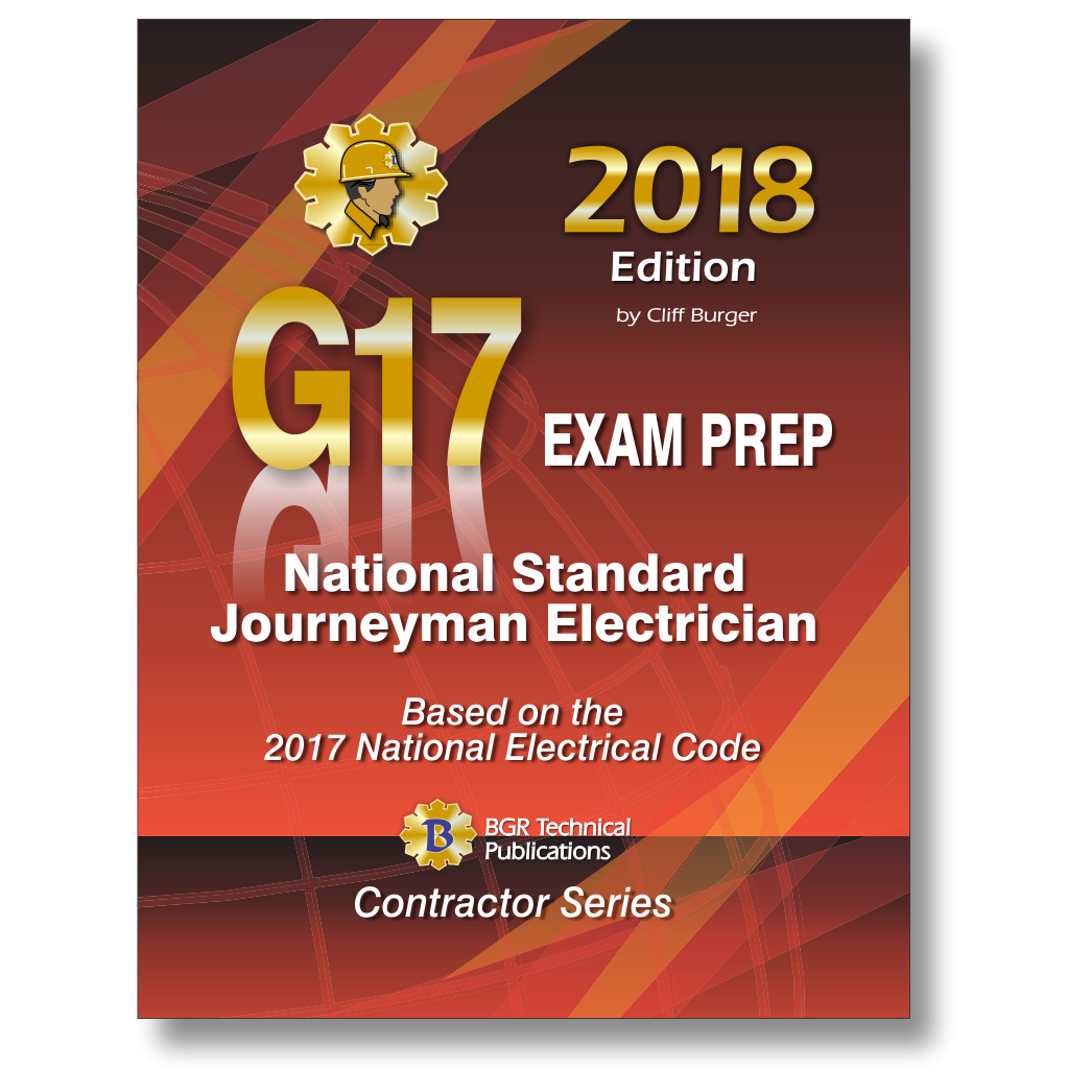G17 Journeyman Electrician Exam Prep 2018