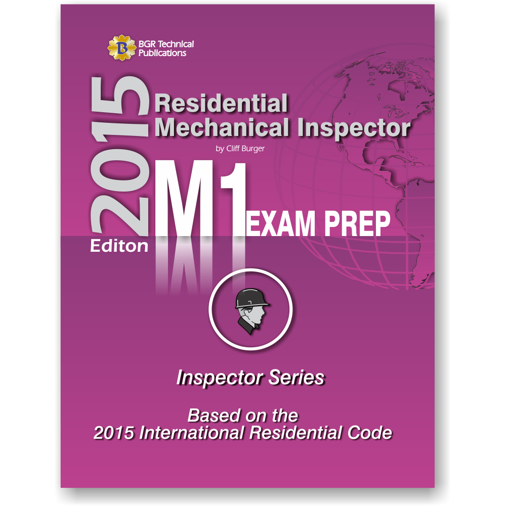 M1 Residential Mechanical Inspector Exam Prep 2015