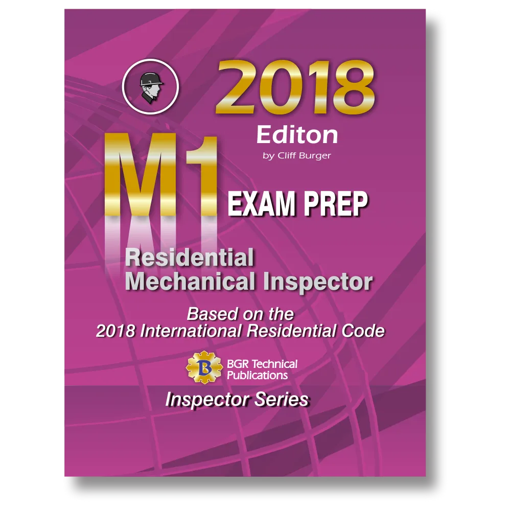 M1 Residential Mechanical Inspector Exam Prep 2018