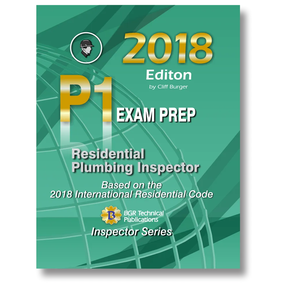 P1 Residential Plumbing Inspector Exam Prep 2018
